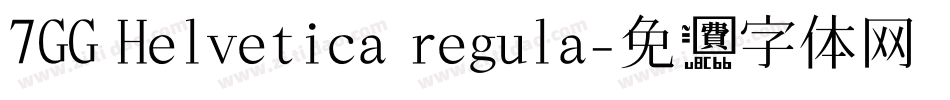 7GG Helvetica regula字体转换